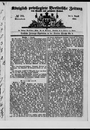 Königlich privilegirte Berlinische Zeitung von Staats- und gelehrten Sachen on Aug 6, 1864
