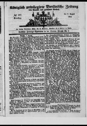 Königlich privilegirte Berlinische Zeitung von Staats- und gelehrten Sachen on Aug 9, 1864