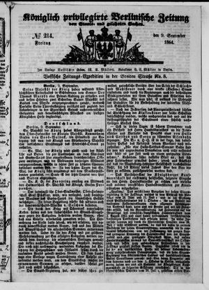 Königlich privilegirte Berlinische Zeitung von Staats- und gelehrten Sachen on Sep 9, 1864