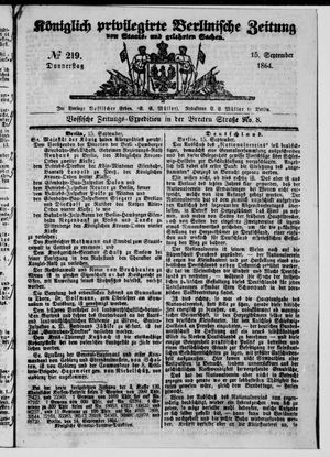 Königlich privilegirte Berlinische Zeitung von Staats- und gelehrten Sachen on Sep 15, 1864