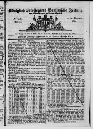 Königlich privilegirte Berlinische Zeitung von Staats- und gelehrten Sachen vom 16.09.1864