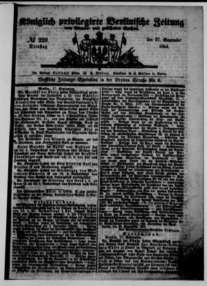 Königlich privilegirte Berlinische Zeitung von Staats- und gelehrten Sachen on Sep 27, 1864