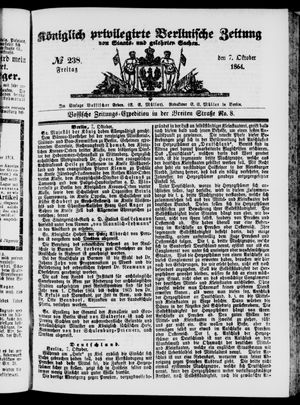 Königlich privilegirte Berlinische Zeitung von Staats- und gelehrten Sachen on Oct 7, 1864