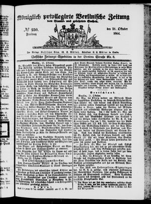 Königlich privilegirte Berlinische Zeitung von Staats- und gelehrten Sachen vom 21.10.1864