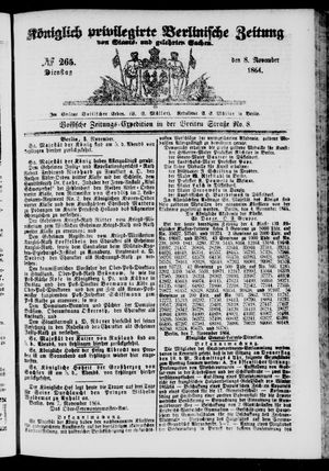 Königlich privilegirte Berlinische Zeitung von Staats- und gelehrten Sachen vom 08.11.1864