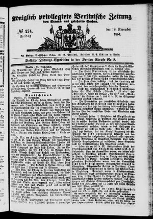 Königlich privilegirte Berlinische Zeitung von Staats- und gelehrten Sachen vom 18.11.1864