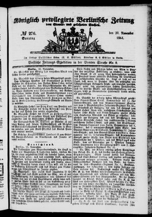 Königlich privilegirte Berlinische Zeitung von Staats- und gelehrten Sachen vom 20.11.1864