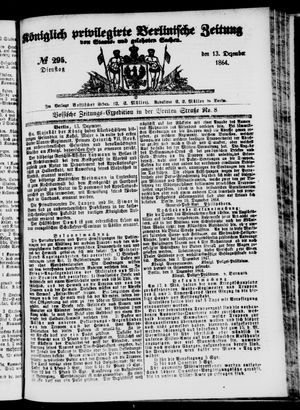 Königlich privilegirte Berlinische Zeitung von Staats- und gelehrten Sachen on Dec 13, 1864