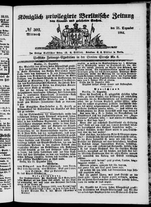 Königlich privilegirte Berlinische Zeitung von Staats- und gelehrten Sachen vom 21.12.1864