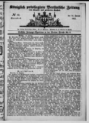 Königlich privilegirte Berlinische Zeitung von Staats- und gelehrten Sachen on Jan 14, 1865