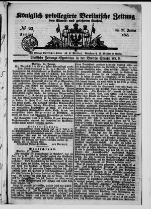 Königlich privilegirte Berlinische Zeitung von Staats- und gelehrten Sachen vom 27.01.1865