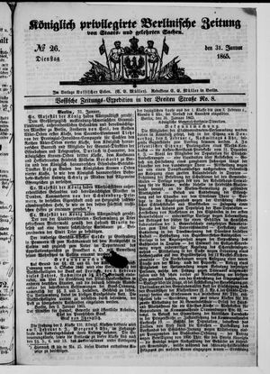 Königlich privilegirte Berlinische Zeitung von Staats- und gelehrten Sachen vom 31.01.1865