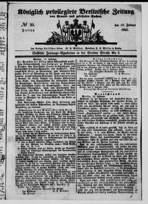 Königlich privilegirte Berlinische Zeitung von Staats- und gelehrten Sachen vom 10.02.1865