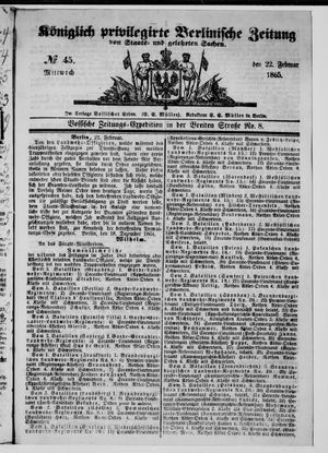 Königlich privilegirte Berlinische Zeitung von Staats- und gelehrten Sachen on Feb 22, 1865