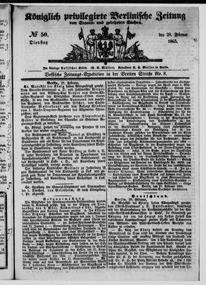 Königlich privilegirte Berlinische Zeitung von Staats- und gelehrten Sachen on Feb 28, 1865