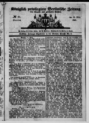 Königlich privilegirte Berlinische Zeitung von Staats- und gelehrten Sachen vom 12.03.1865