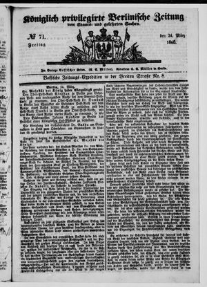 Königlich privilegirte Berlinische Zeitung von Staats- und gelehrten Sachen vom 24.03.1865