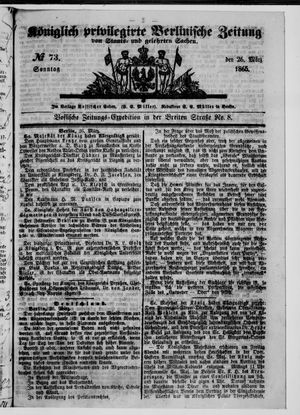 Königlich privilegirte Berlinische Zeitung von Staats- und gelehrten Sachen vom 26.03.1865