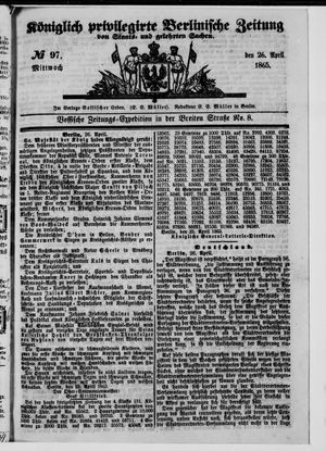 Königlich privilegirte Berlinische Zeitung von Staats- und gelehrten Sachen vom 26.04.1865