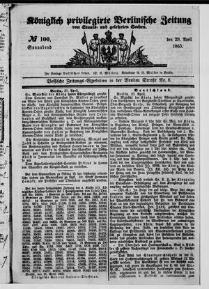 Königlich privilegirte Berlinische Zeitung von Staats- und gelehrten Sachen on Apr 29, 1865