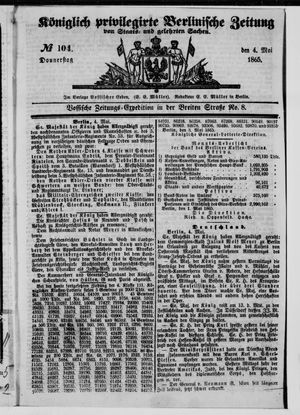 Königlich privilegirte Berlinische Zeitung von Staats- und gelehrten Sachen vom 04.05.1865