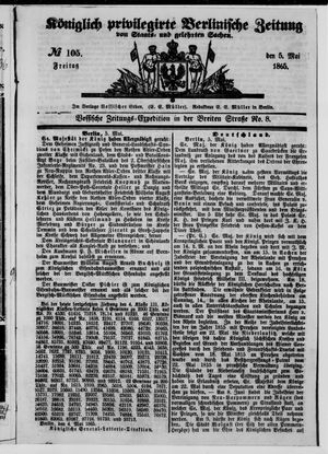 Königlich privilegirte Berlinische Zeitung von Staats- und gelehrten Sachen on May 5, 1865