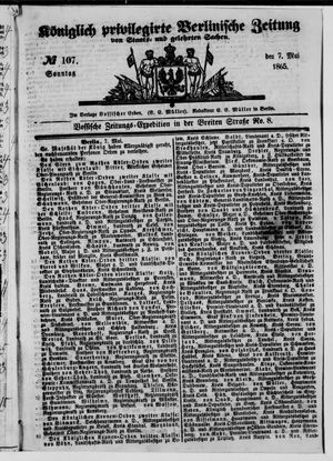 Königlich privilegirte Berlinische Zeitung von Staats- und gelehrten Sachen on May 7, 1865