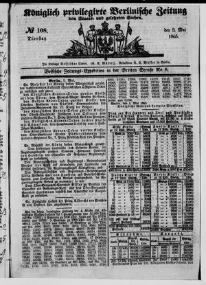 Königlich privilegirte Berlinische Zeitung von Staats- und gelehrten Sachen on May 9, 1865