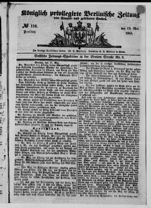 Königlich privilegirte Berlinische Zeitung von Staats- und gelehrten Sachen vom 19.05.1865