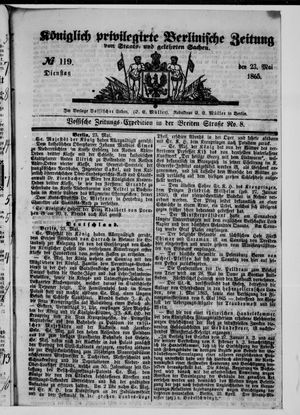 Königlich privilegirte Berlinische Zeitung von Staats- und gelehrten Sachen on May 23, 1865