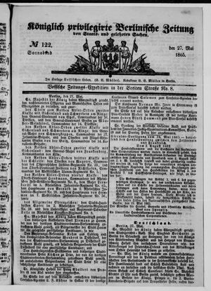 Königlich privilegirte Berlinische Zeitung von Staats- und gelehrten Sachen on May 27, 1865