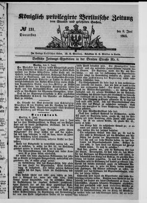 Königlich privilegirte Berlinische Zeitung von Staats- und gelehrten Sachen vom 08.06.1865