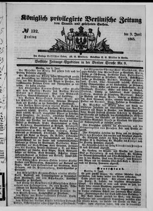 Königlich privilegirte Berlinische Zeitung von Staats- und gelehrten Sachen vom 09.06.1865