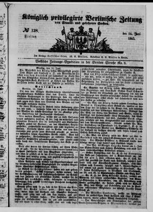 Königlich privilegirte Berlinische Zeitung von Staats- und gelehrten Sachen vom 16.06.1865