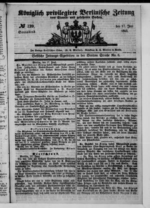 Königlich privilegirte Berlinische Zeitung von Staats- und gelehrten Sachen vom 17.06.1865