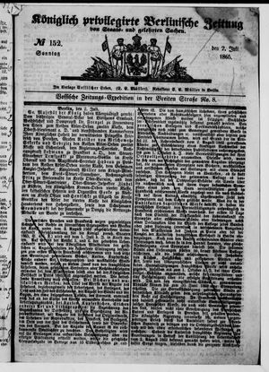 Königlich privilegirte Berlinische Zeitung von Staats- und gelehrten Sachen on Jul 2, 1865