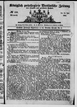 Königlich privilegirte Berlinische Zeitung von Staats- und gelehrten Sachen on Jul 12, 1865