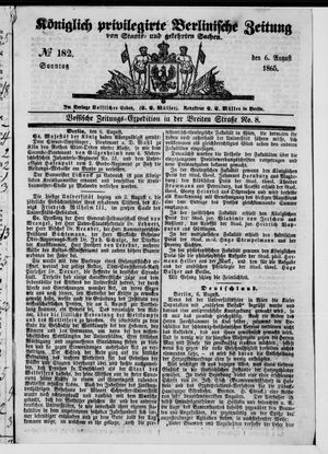 Königlich privilegirte Berlinische Zeitung von Staats- und gelehrten Sachen on Aug 6, 1865