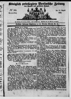Königlich privilegirte Berlinische Zeitung von Staats- und gelehrten Sachen on Aug 10, 1865