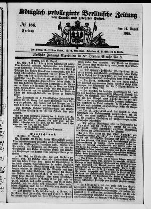 Königlich privilegirte Berlinische Zeitung von Staats- und gelehrten Sachen vom 11.08.1865