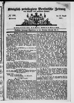 Königlich privilegirte Berlinische Zeitung von Staats- und gelehrten Sachen on Aug 23, 1865