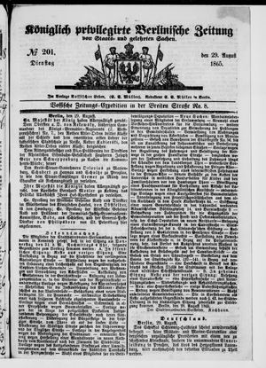 Königlich privilegirte Berlinische Zeitung von Staats- und gelehrten Sachen vom 29.08.1865