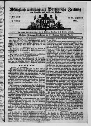 Königlich privilegirte Berlinische Zeitung von Staats- und gelehrten Sachen on Sep 10, 1865