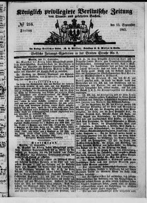 Königlich privilegirte Berlinische Zeitung von Staats- und gelehrten Sachen on Sep 15, 1865