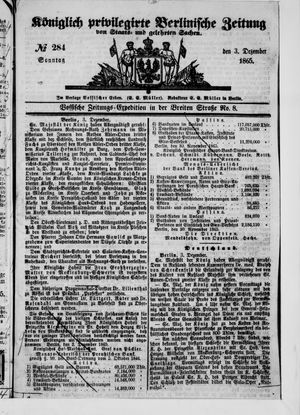 Königlich privilegirte Berlinische Zeitung von Staats- und gelehrten Sachen vom 03.12.1865