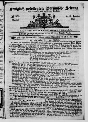 Königlich privilegirte Berlinische Zeitung von Staats- und gelehrten Sachen vom 25.12.1865