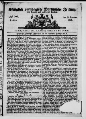 Königlich privilegirte Berlinische Zeitung von Staats- und gelehrten Sachen on Dec 29, 1865