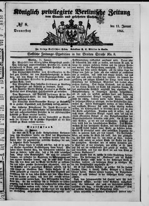Königlich privilegirte Berlinische Zeitung von Staats- und gelehrten Sachen on Jan 11, 1866