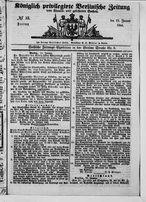 Königlich privilegirte Berlinische Zeitung von Staats- und gelehrten Sachen on Jan 19, 1866