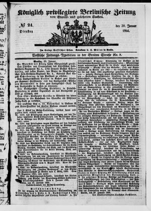 Königlich privilegirte Berlinische Zeitung von Staats- und gelehrten Sachen on Jan 30, 1866